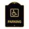 Signmission Designer Series Parking Handicapped, Black & Gold Aluminum Sign, 18" x 24", BG-1824-23477 A-DES-BG-1824-23477 - alternate 1